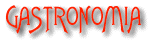 La gastronomia